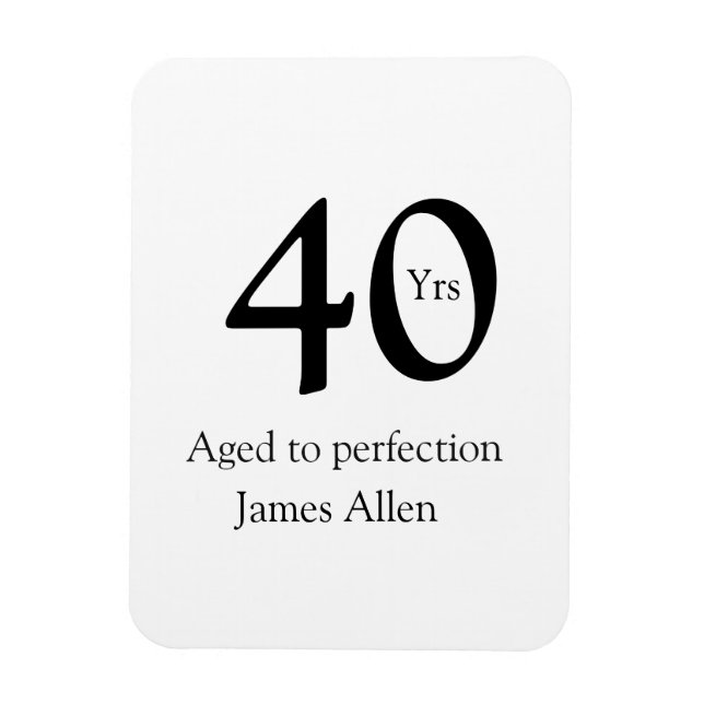 Imán 40 years aged to perfection birthday name simple  (Vertical)