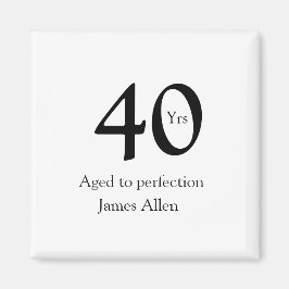 Imán 40 years aged to perfection birthday name simple 
