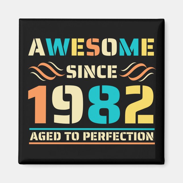 Imán 42.º cumpleaños increíble desde 1982 (Frente)
