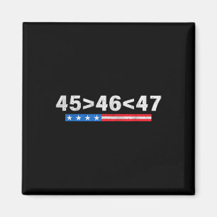Imán 45 Es Mayor Que 46, 47 Es Mayor Que 46 Trump