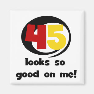 Imán 45 Me parece muy bien a los camisetas y regalos