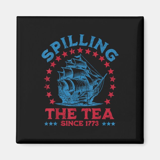 Imán 4 De Julio Derramando El Té Desde 1773 Divertido R (Frente)