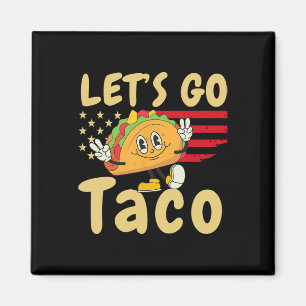 Imán 4 De Julio Patriótico Let's Go Usa Tacos Freedom