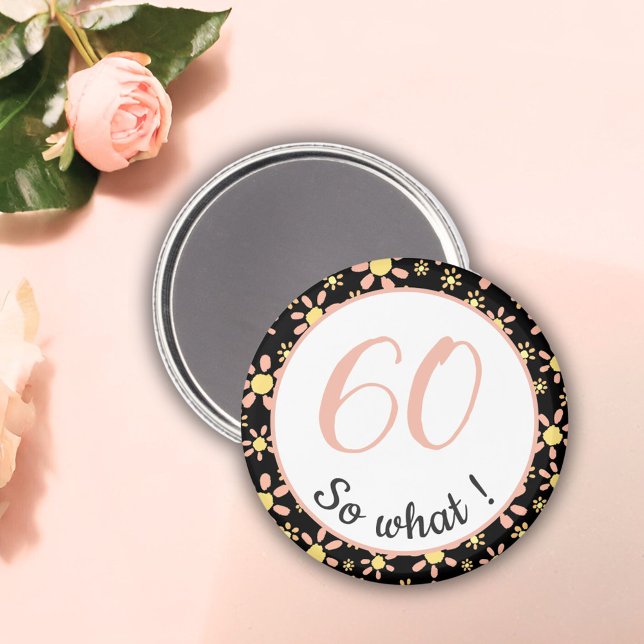 Imán 60.º cumpleaños Gracioso 60 así que qué motivacion (Subido por el creador)