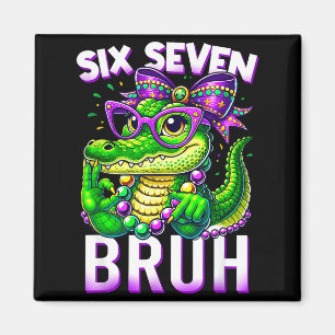 Imán 67 Bruh Lagarto Chicas de Mardi Gras Seis Siete Go