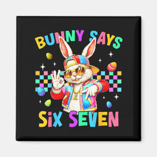 Imán 67 Bunny dice seis siete para niños y niñas mujere