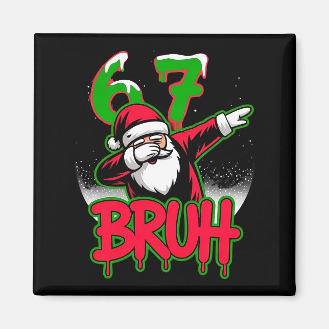 Imán 67 Christmas Bruh Funny Meme Gift Boys Girl Kids 6 (Frente)