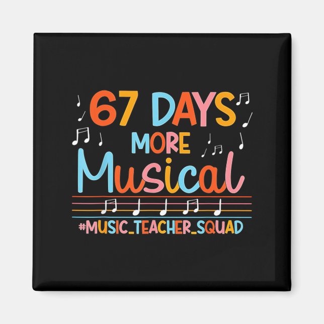 Imán 67 Days More Musical Six Seven Meme Music Teacher  (Frente)