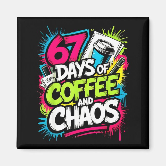 Imán 67 Days Of Coffee Teachers Retro School Six Seven  (Frente)