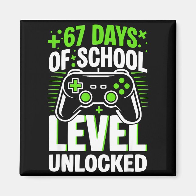Imán 67 Days Of School Level Unlocked 67 Meme Gamer  (Frente)