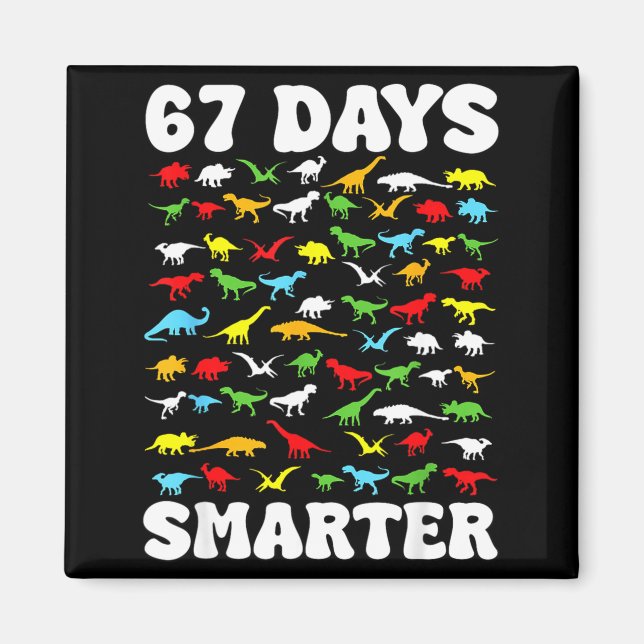 Imán 67 Days Smarter Dinosaur Kids 100 Days Of School 6 (Frente)