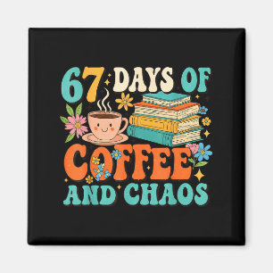 Imán 67 Días De Café Y Amante Del Caos Divertido 67 Mem