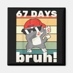 Imán 67 Días De Colegio Bruh Divertido Meme Niños Niño 