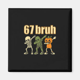 Imán 67 Halloween Bruh Divertido Meme Brainrot Seis Sie