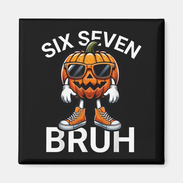 Imán 67 Halloween Divertido Seis Siete Meme Brainrot Ca (Frente)