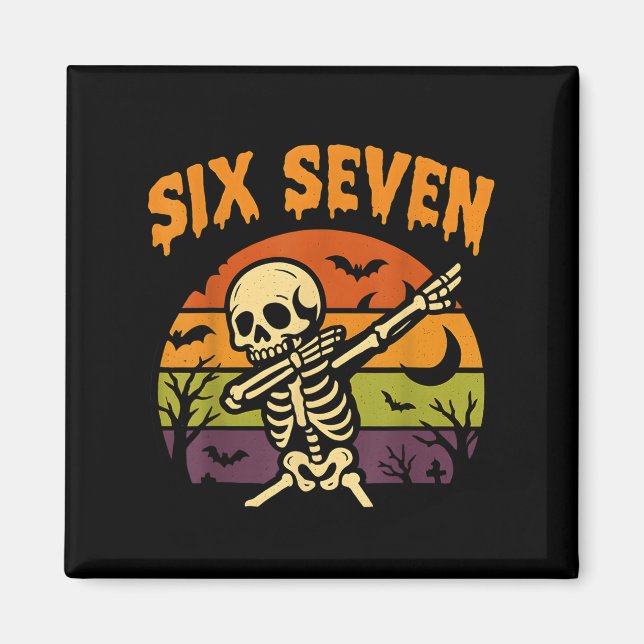 Imán 67 Halloween Meme 6 7 Esqueleto Seis Siete Números (Frente)