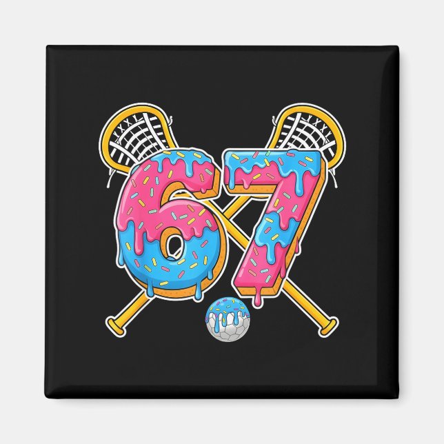 Imán 67 Helado Goteo Meme Gen Alpha Jerga Lacrosse Sr (Frente)
