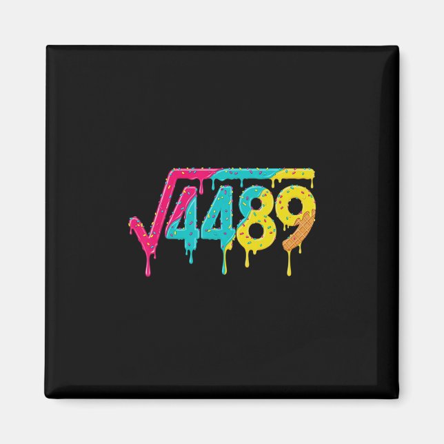 Imán 67 Ice Cream Drip Meme Square Root 4489 Slang Teac (Frente)