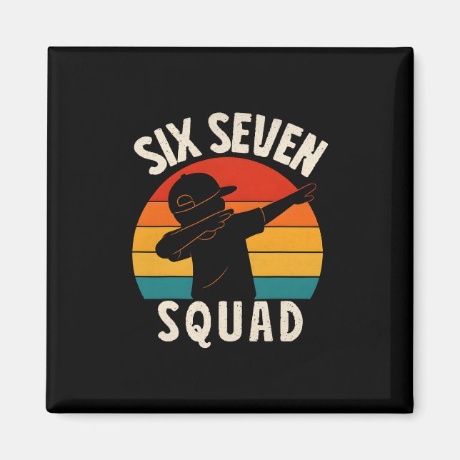Imán 67 Meme 6 7 Números Dabbing Seis Siete Equipo Dive (Frente)