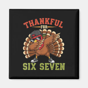 Imán 67 Meme de Acción de Gracias Divertido Pavo Agrade