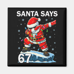 Imán 67 Meme Divertido Seis Siete Navidad 6-7 Meme Sant