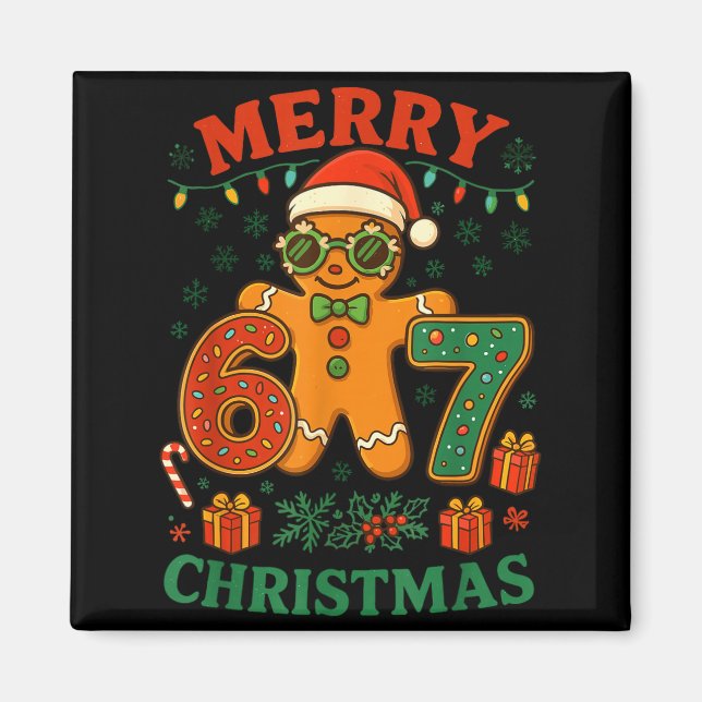 Imán 67 Meme Six Seven 6 7 Meme Funny Christmas Gingerb (Frente)
