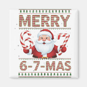 Imán 67 Navidad Alegre 6 7 Más Feo Xmas Seis Siete