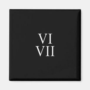 Imán 67 Numerales Romanos Vi Vii Divertido Seis Siete M
