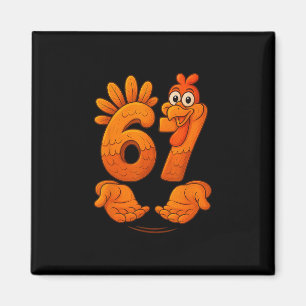 Imán 67 Pavo de Acción de Gracias Divertido Meme de Gen