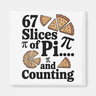 Imán 67 Rebanadas De Pi... Y Contando Para Pizza Pie Se