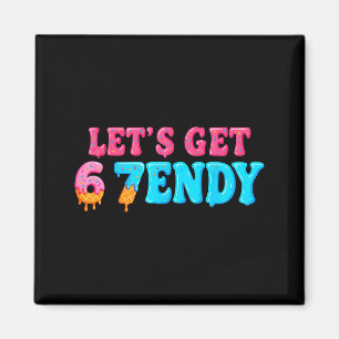 Imán 67 Seis Siete Sendy 6 7endy Vamos a Enviar Sendy 6