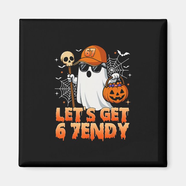 Imán 67 Six Seven 6 7endy Vamos a Enviar Meme Halloween (Frente)