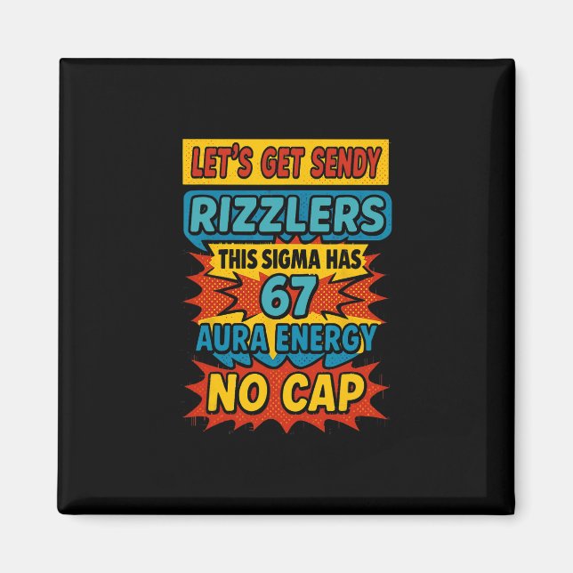 Imán 67 Six Seven Get Sendy Meme Design Funny 6 7 Sigma (Frente)