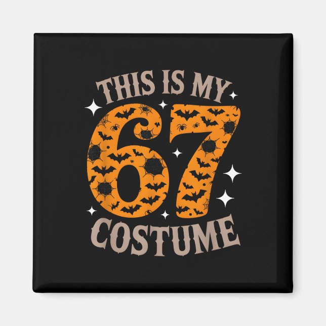 Imán 67 Sixty Seven Halloween Costume Funny 6 7 Meme De (Frente)
