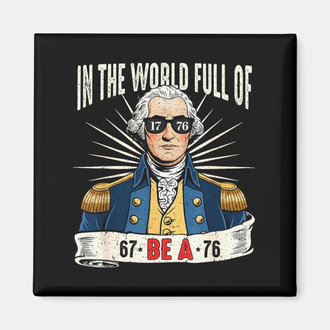 Imán 67 To 76 Funny George Washington History Meme  (Frente)