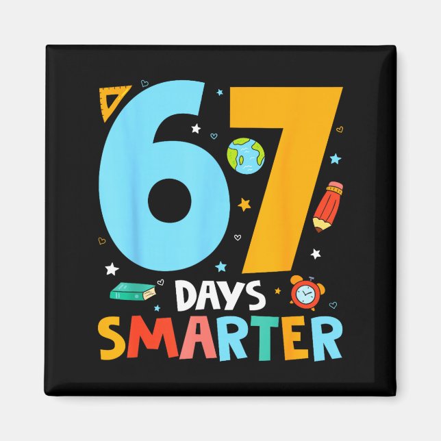 Imán 67th Day Of School Funny 67 Days Smarter Teacher B (Frente)