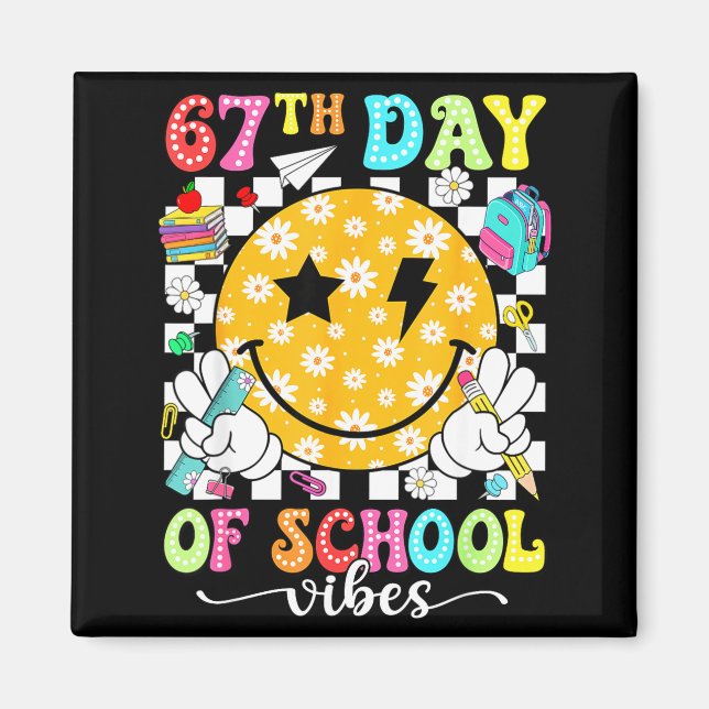Imán 67th Day Of School Vibes 67 Days Smarter Teacher B (Frente)
