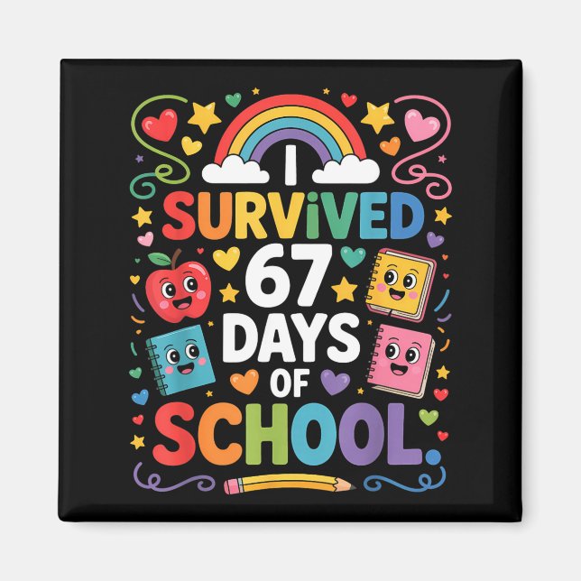 Imán 67th Day Rainbow Teacher I Survived 67 Days Of Sch (Frente)