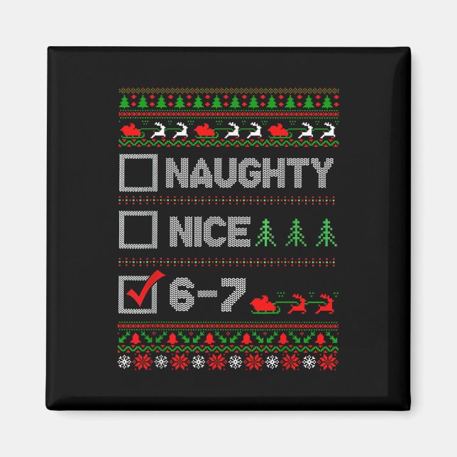 Imán 6-7 Meme Nice Naughty 67 Christmas Brain Rot Funny (Frente)