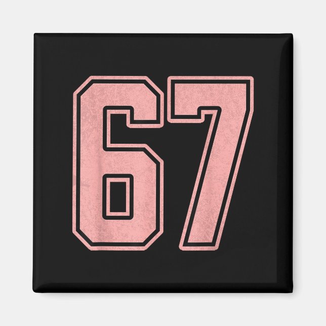 Imán 6 7 Number 67 Baseball Funny Meme Tee For Women  (Frente)