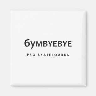 Imán 6YMBYEBYE Pro Skateboards