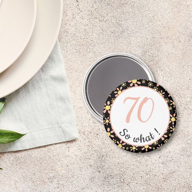 Imán 70.º cumpleaños Divertido 70, qué motivo (Subido por el creador)