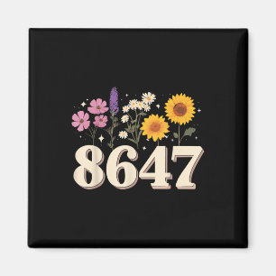 Imán 8647, anti Trump, feminista floral, sutil, humana