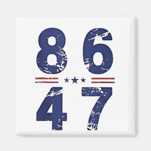Imán 86 47 Anti Trump 8647 Estilo retro vintage