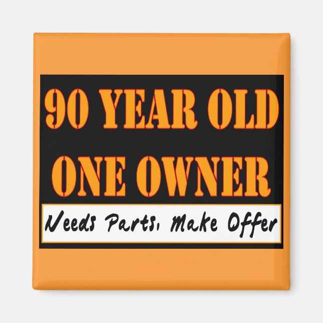 Imán 90 Años, Un Propietario - Necesita Piezas, Hacer O (Frente)