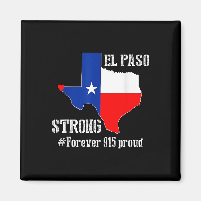 Imán 915 Orgullosa Camiseta Fuerte De El Paso (Frente)