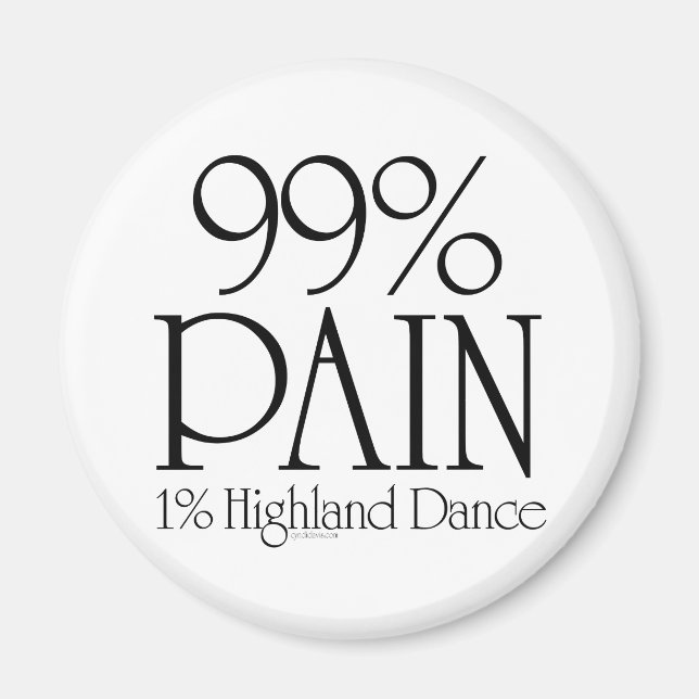 Imán 99% Dolor, 1% Baile Highland (Frente)