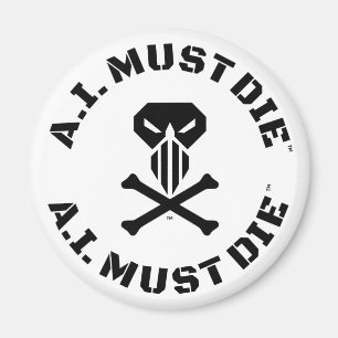 Imán A.I. Must Die™ Logo (Military Font) Magnet