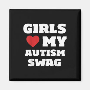 Imán A los chicas les encanta mi autismo swag divertido