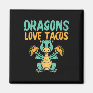 Imán A los dragones les encantan los tacos Lindo Cinco